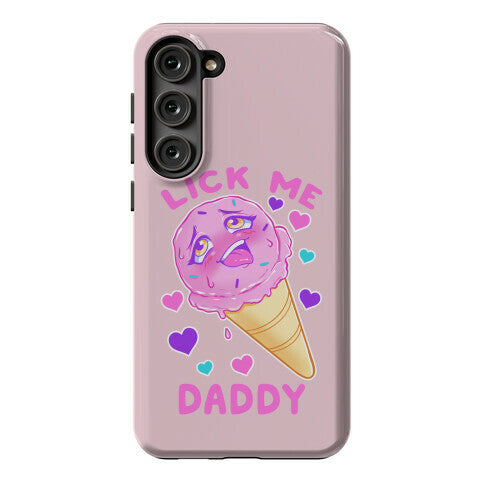 Lick Me Daddy Phone Case