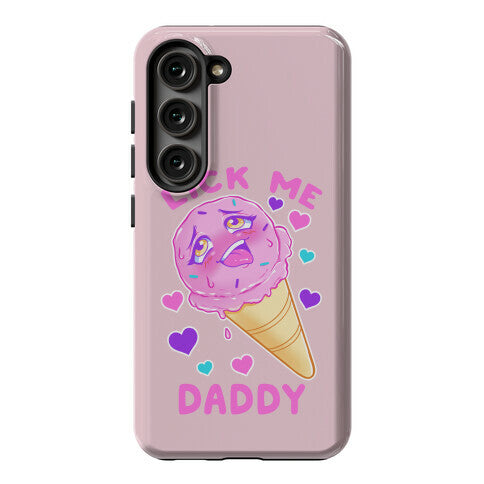Lick Me Daddy Phone Case