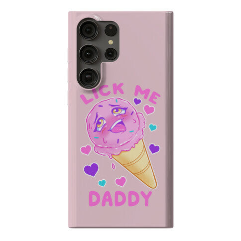 Lick Me Daddy Phone Case