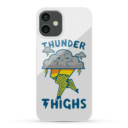 Thunder Thighs Phone Case