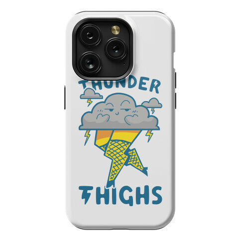 Thunder Thighs Phone Case