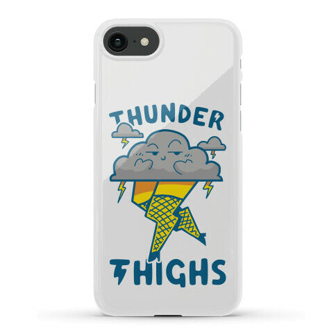 Thunder Thighs Phone Case