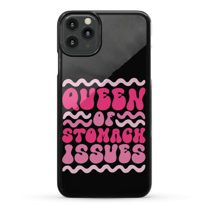 Queen of Stomach Issues Phone Case