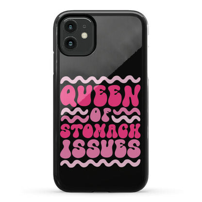 Queen of Stomach Issues Phone Case