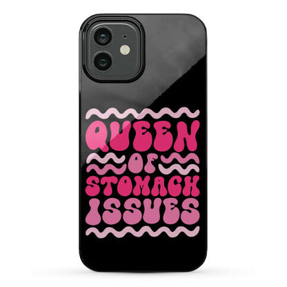 Queen of Stomach Issues Phone Case