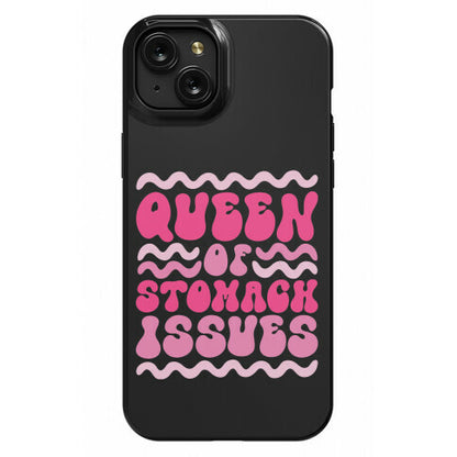 Queen of Stomach Issues Phone Case