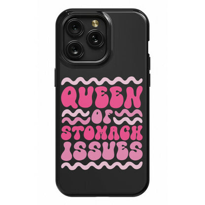 Queen of Stomach Issues Phone Case