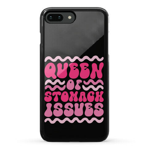 Queen of Stomach Issues Phone Case