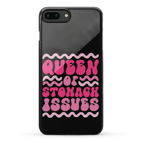 Queen of Stomach Issues Phone Case