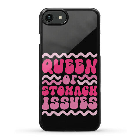 Queen of Stomach Issues Phone Case