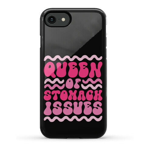 Queen of Stomach Issues Phone Case