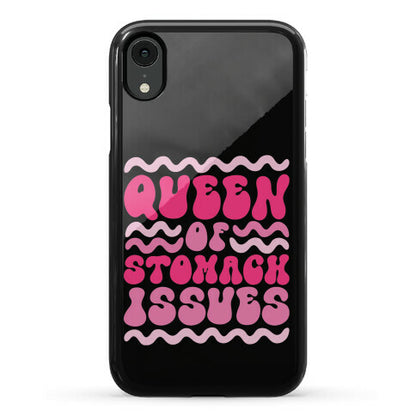 Queen of Stomach Issues Phone Case