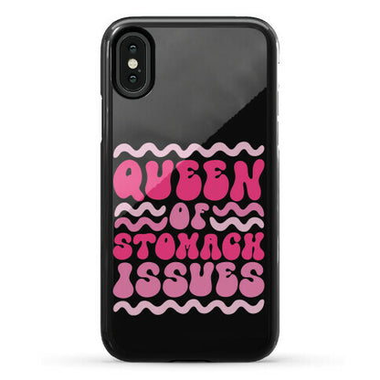 Queen of Stomach Issues Phone Case