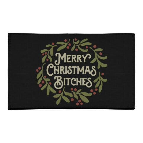 Merry Christmas Bitches  Welcome Mat