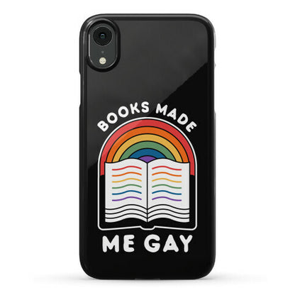 Books Made Me Gay Phone Case