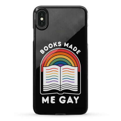 Books Made Me Gay Phone Case