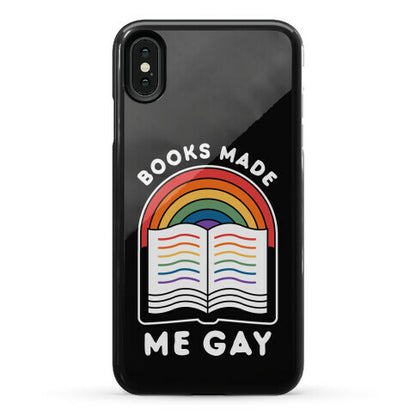 Books Made Me Gay Phone Case