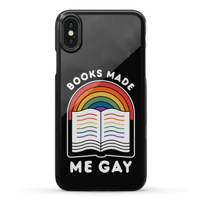 Books Made Me Gay Phone Case