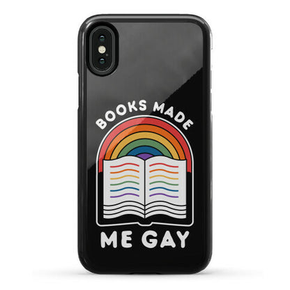 Books Made Me Gay Phone Case