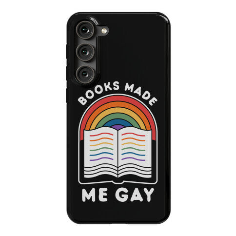 Books Made Me Gay Phone Case