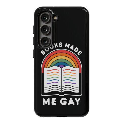 Books Made Me Gay Phone Case
