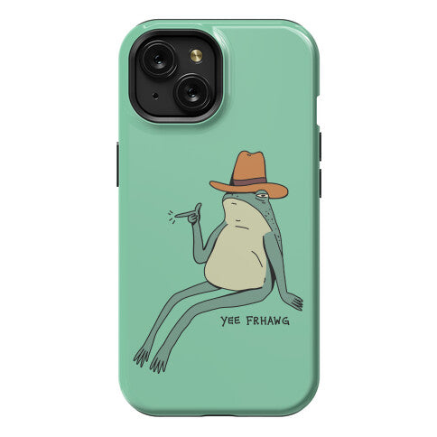 Yee Frhawg Frog Phone Case