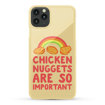 Chicken Nuggets Are So Important Phone Case