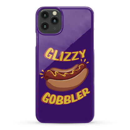 Glizzy Gobbler Phone Case