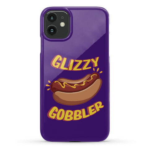 Glizzy Gobbler Phone Case