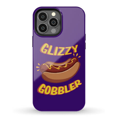Glizzy Gobbler Phone Case