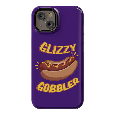 Glizzy Gobbler Phone Case