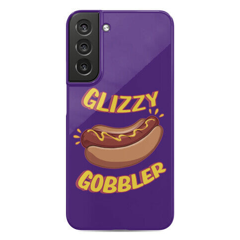 Glizzy Gobbler Phone Case