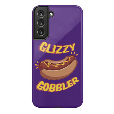 Glizzy Gobbler Phone Case