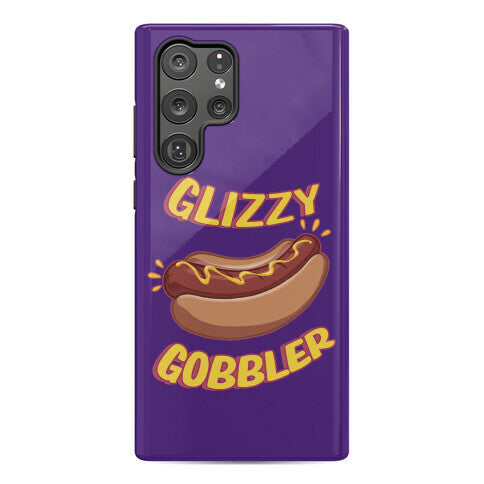 Glizzy Gobbler Phone Case