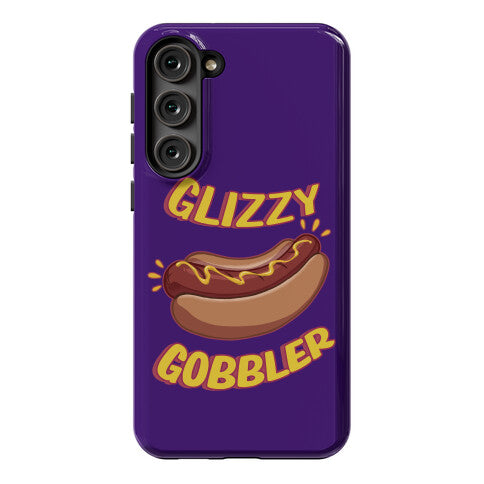 Glizzy Gobbler Phone Case