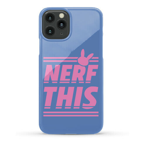 Nerf This Phone Case