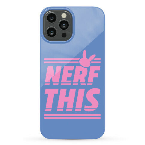 Nerf This Phone Case