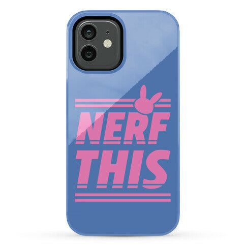 Nerf This Phone Case