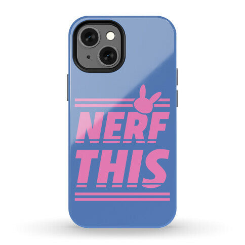 Nerf This Phone Case