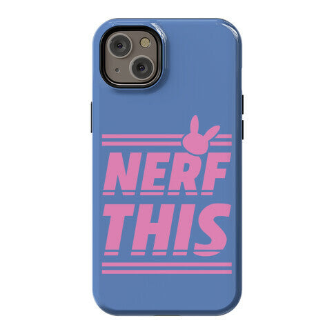 Nerf This Phone Case