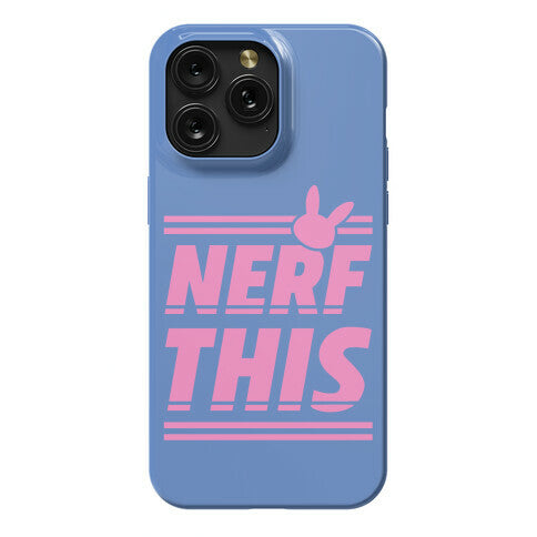 Nerf This Phone Case