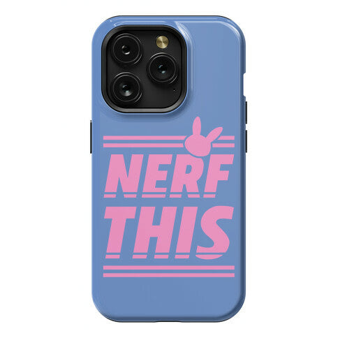 Nerf This Phone Case