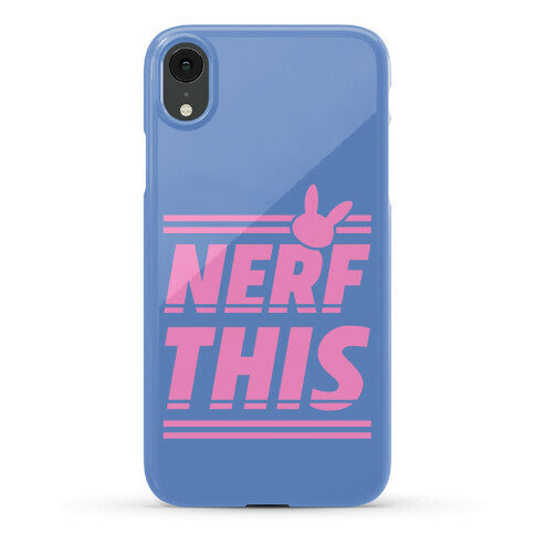 Nerf This Phone Case