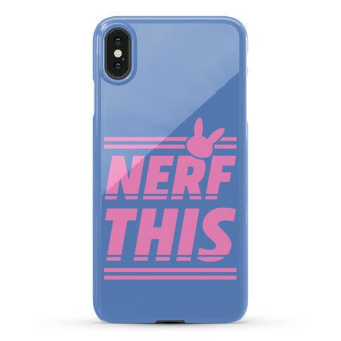 Nerf This Phone Case