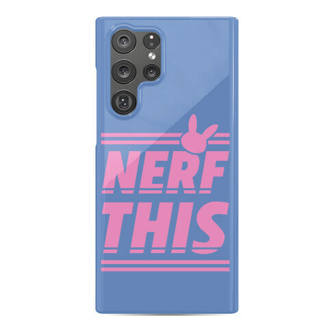 Nerf This Phone Case
