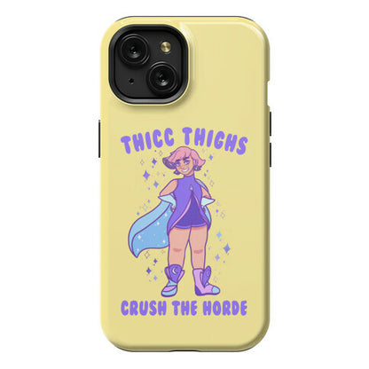Thicc Thighs Crush The Horde Phone Case