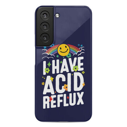 I Have Acid Reflux Phone Case