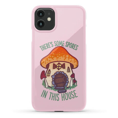 There's Some Spores in this House WAP Phone Case