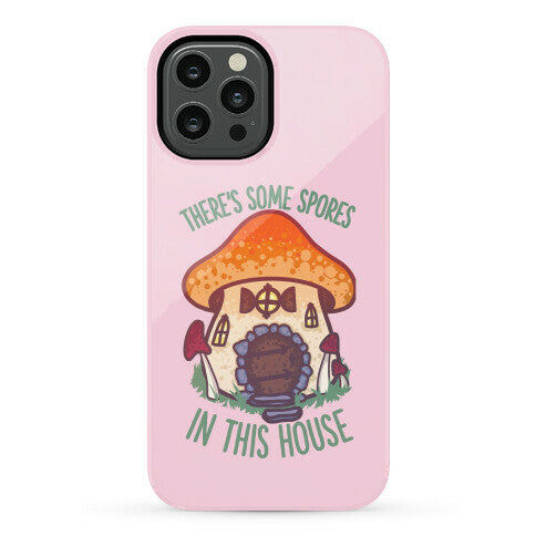 There's Some Spores in this House WAP Phone Case