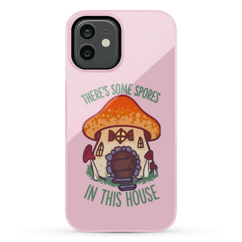 There's Some Spores in this House WAP Phone Case